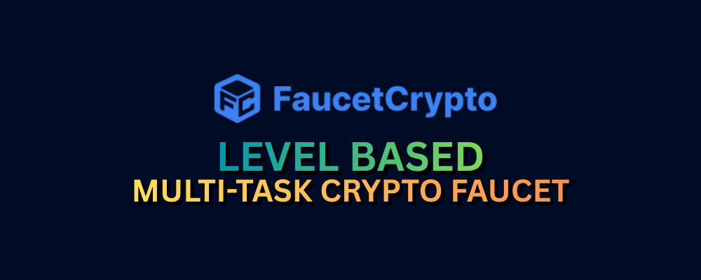 FaucetCrypto – Multi-Task Crypto Faucet With Levels, Bonuses And 20% Referrals